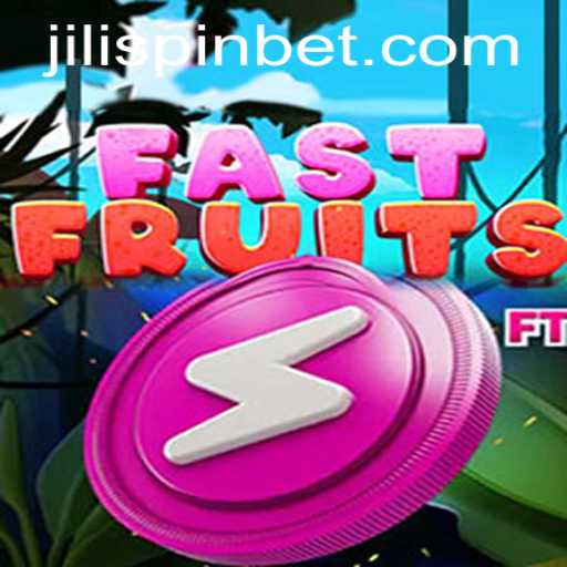 Exploring FastFruits: A Juicy Adventure with JiLiSpin
