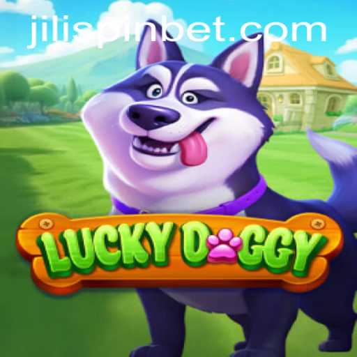 Exploring the Excitement of LuckyDoggy and JiLiSpin