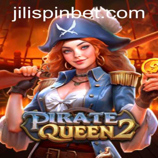 Exploring PirateQueen2: A Dive into JiLiSpin's Latest Adventure