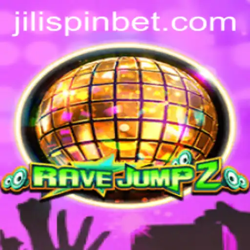 RaveJump2: The Exciting New Gaming Sensation Featuring JiLiSpin